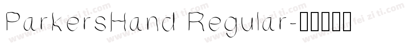ParkersHand Regular字体转换